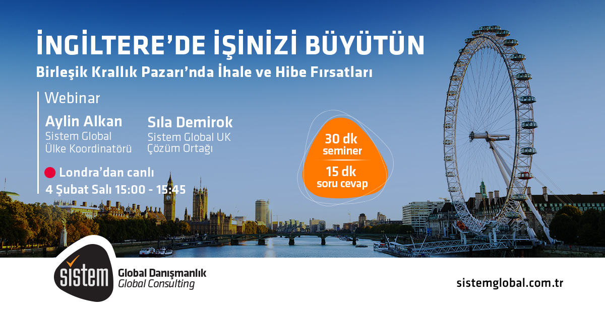 Sistem Global Danışmanlık Birleşik Krallık Pazarı'nda İhale Ve Hibe Fırsatları Webinar'da