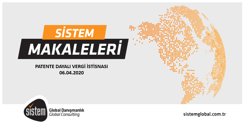 Sistem Global Danışmanlık Patente Dayali Vergi̇ İsti̇snasi