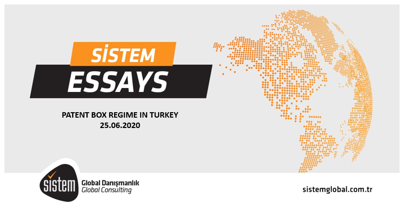 Sistem Global Danışmanlık Patent Box Regime In Turkey