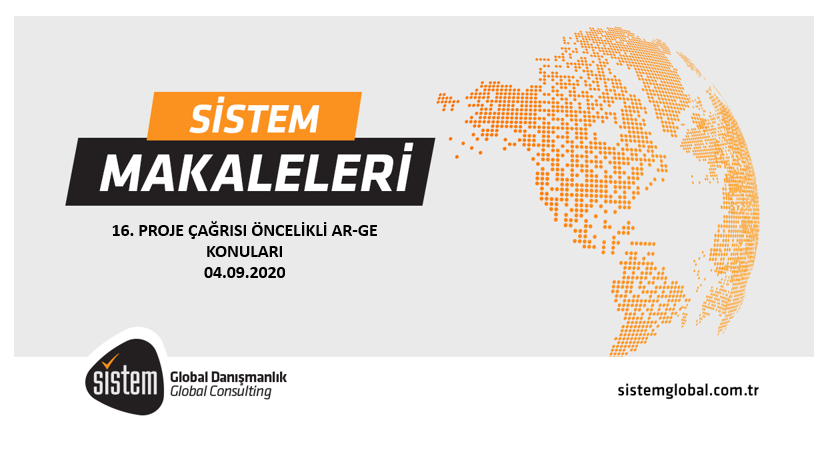 Sistem Global Danışmanlık 16. Proje Çağrisi Önceli̇kli̇ Ar-Ge Konulari