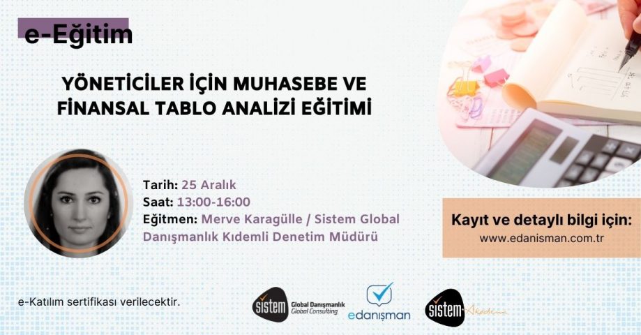Yöneticiler Için Muhasebe Ve Finansal Tablo Analizi Eğitimi 7 Sistem Global Danışmanlık Yöneticiler Için Muhasebe Ve Finansal Tablo Analizi Eğitimi