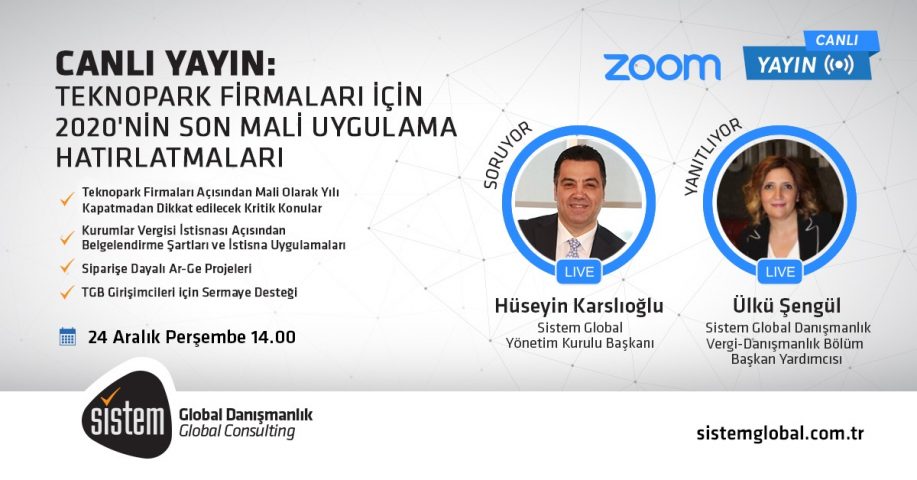 Sistem Global Danışmanlık Teknopark Firmaları Için 2020'Nin Son Mali Uygulama Hatırlatmaları