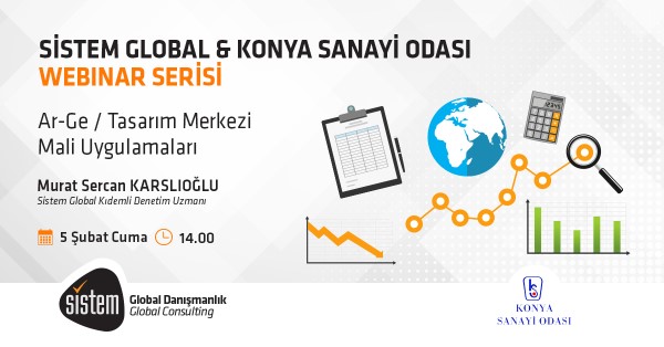 Sistem Global Danışmanlık Ar-Ge /Tasarım Merkezi Mali Uygulamaları