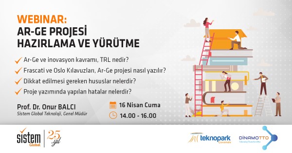 Ar-Ge Projesi Hazırlama ve Yürütme 7 Sistem Global Danışmanlık Ar-Ge Projesi Hazırlama ve Yürütme