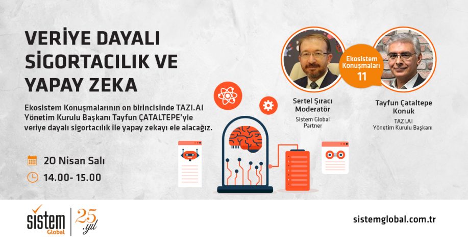 Sistem Global Danışmanlık Veriye Dayalı Sigortacılık ve Yapay Zeka