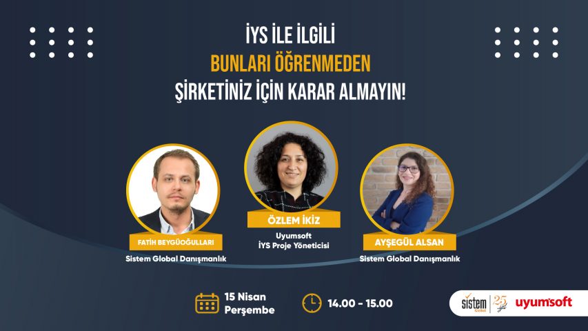 Sistem Global Danışmanlık İys Ile İlgili Bunları Öğrenmeden Şirketiniz Için Karar Almayın!