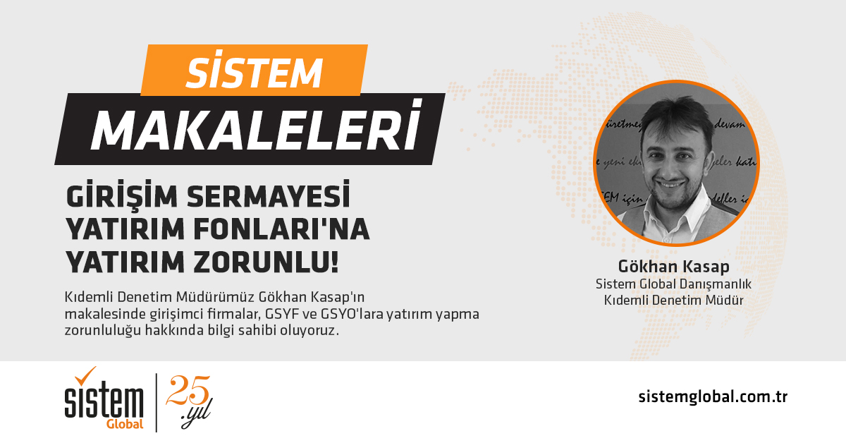 Sistem Global Danışmanlık Girişim Sermayesi Yatırım Fonları Ve Girişim Sermayesi Yatırım Ortaklıkları!