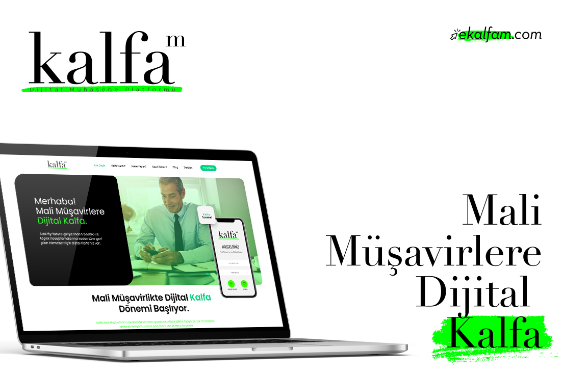 Sistem Global'in Deneyimli Ekibi ile Mali Müşavirleri Bir Araya Getiren Dijital Dönüşüm Platformu "KALFA"
