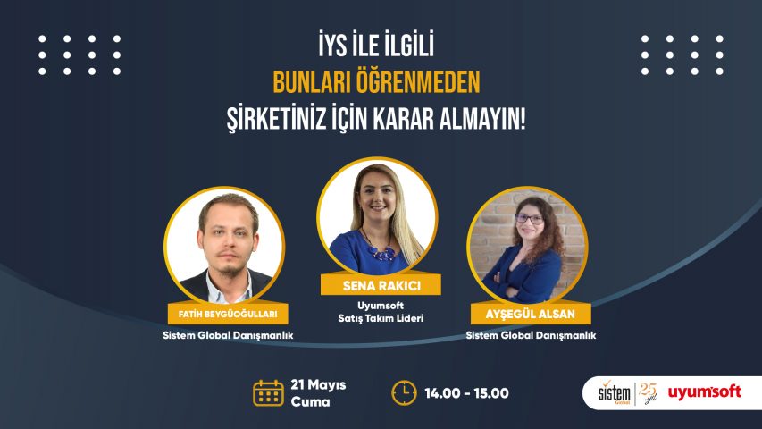 İYS ile İlgili Bunları Öğrenmeden Şirketiniz için Karar Almayın!