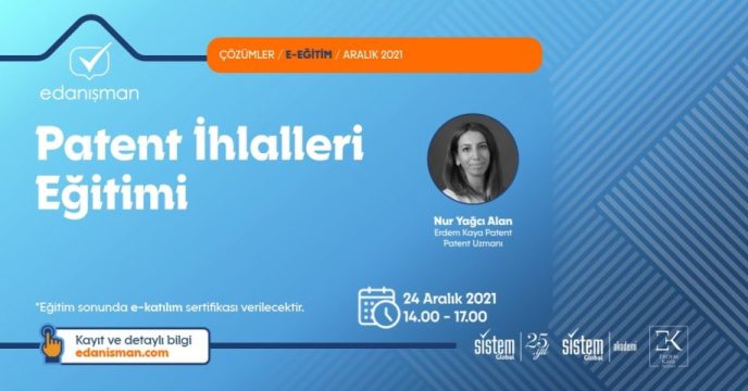 Patent İhlalleri Eğitimi 7 Sistem Global Danışmanlık Patent İhlalleri Eğitimi