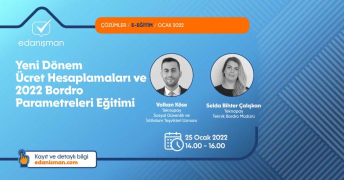 Yeni Dönem Ücret Hesaplamaları Ve 2022 Bordro Parametreleri Eğitimi 7 Sistem Global Danışmanlık Yeni Dönem Ücret Hesaplamaları Ve 2022 Bordro Parametreleri Eğitimi