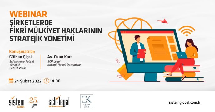 Sistem Global Danışmanlık Şirketlerde Fikri Mülkiyet Haklarının Stratejik Yönetimi