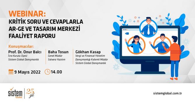 Sistem Global Danışmanlık Kritik Soru Ve Cevaplarla Ar-Ge Ve Tasarım Merkezi Faaliyet Raporu