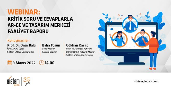Sistem Global Danışmanlık Kritik Soru ve Cevaplarla Ar-Ge ve Tasarım Merkezi Faaliyet Raporu
