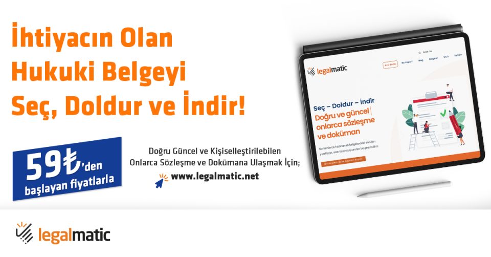 Sistem Global Danışmanlık Legalmatic Ile İhtiyacın Olan Hukuki Belgeyi Seç, Doldur Ve İndir!