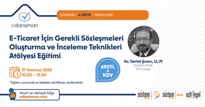 Sistem Global Danışmanlık E-Ticaret İçin Gerekli Sözleşmeleri Oluşturma ve İnceleme Teknikleri Atölyesi Eğitimi