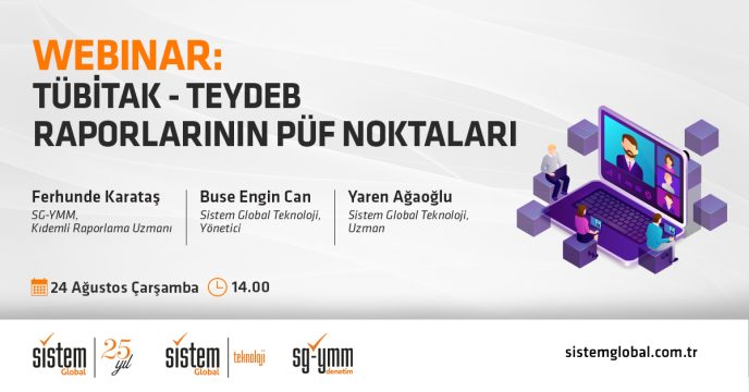 Tübi̇tak - Teydeb Raporlarinin Püf Noktalari 7 Sistem Global Danışmanlık Tübi̇tak - Teydeb Raporlarinin Püf Noktalari