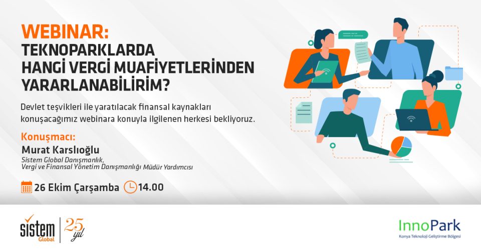 Sistem Global Danışmanlık Teknoparklarda Hangi Muafiyetlerinden Yararlanabilirim?