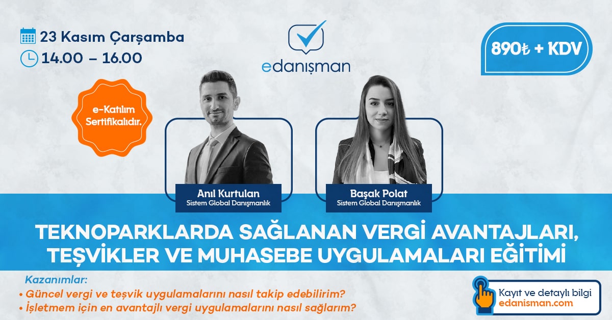 Teknoparklarda Sağlanan Vergi Avantajları, Teşvikler Ve Muhasebe Uygulamaları Eğitimi 7 Sistem Global Danışmanlık Teknoparklarda Sağlanan Vergi Avantajları, Teşvikler Ve Muhasebe Uygulamaları Eğitimi