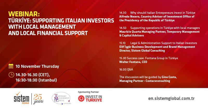 Türki̇ye: Supporting Italian Investors With Local Management And Local Financial Support 7 Sistem Global Danışmanlık Türki̇ye: Supporting Italian Investors With Local Management And Local Financial Support