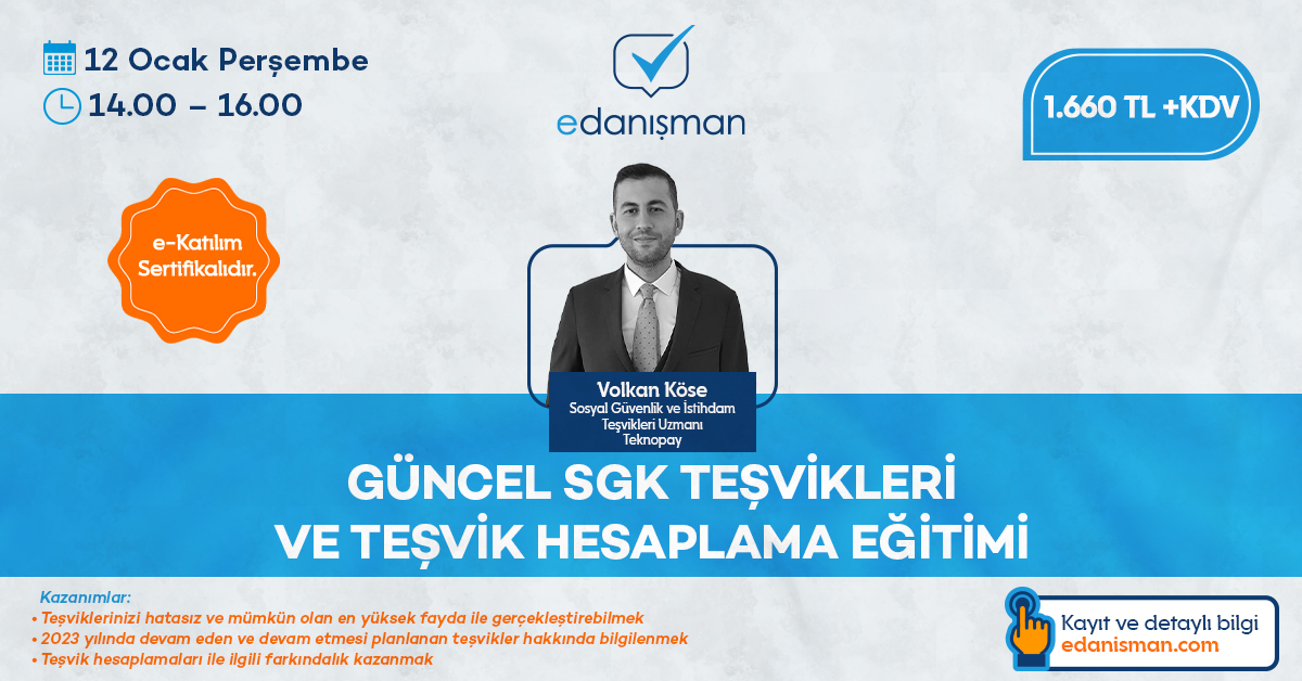 Güncel SGK Teşvikleri ve Teşvik Hesaplama Eğitimi 7 Sistem Global Danışmanlık Güncel SGK Teşvikleri ve Teşvik Hesaplama Eğitimi