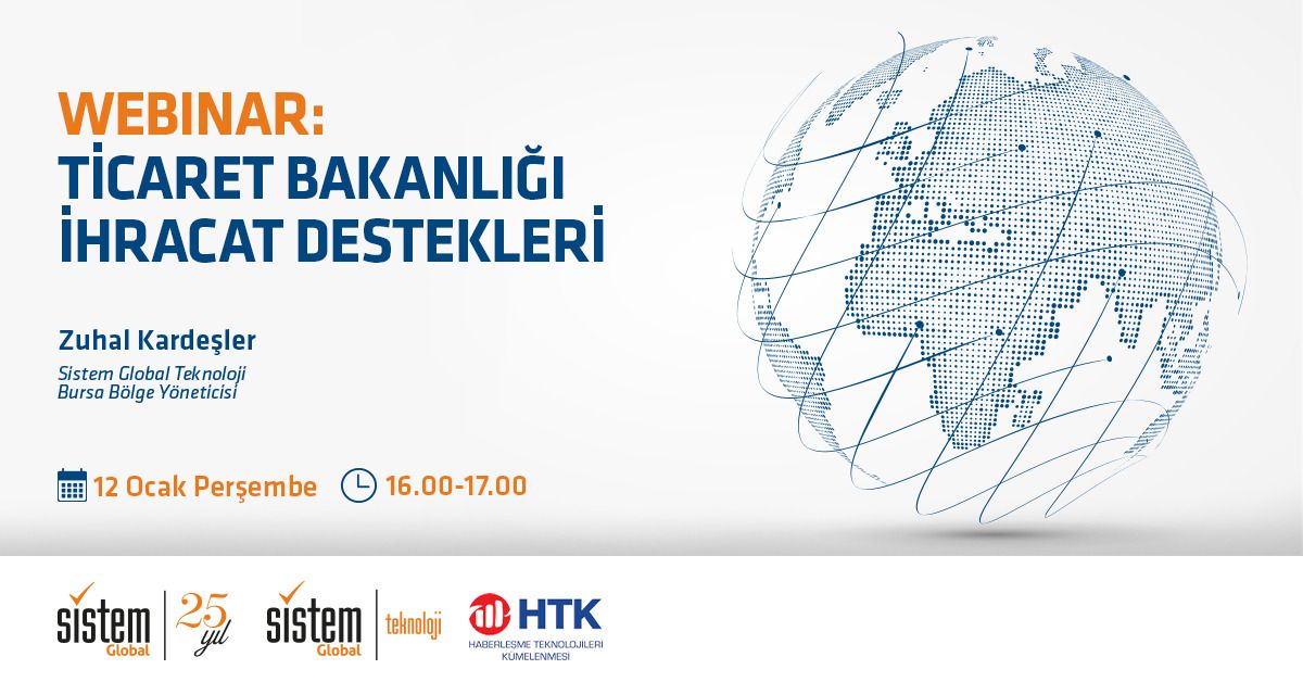 Ticaret Bakanlığı İhracat Destekleri 7 Sistem Global Danışmanlık Ticaret Bakanlığı İhracat Destekleri