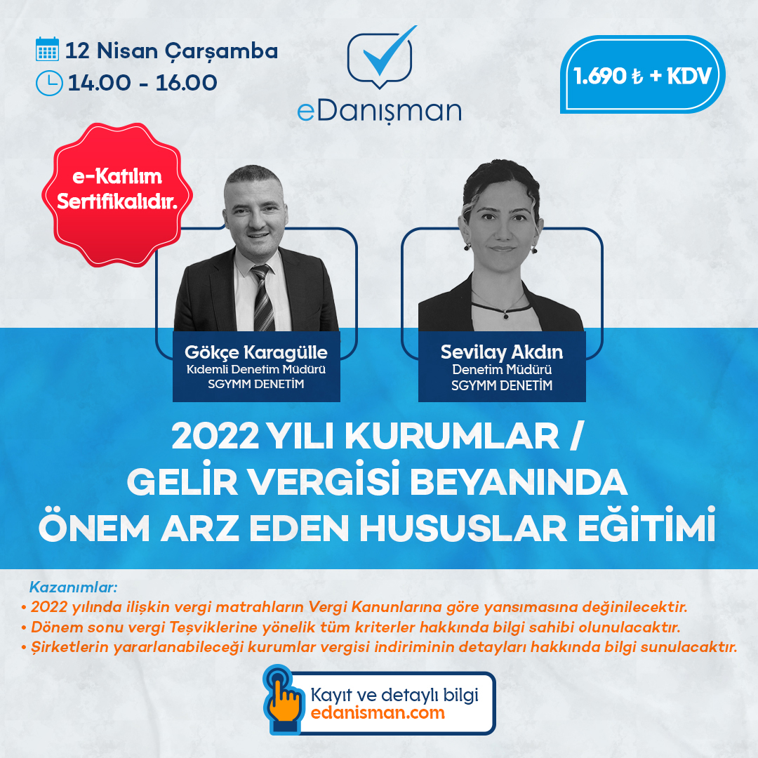 2022 Yılı Kurumlar/Gelir Vergisi Beyanında Önem Arz Eden Hususlar Eğitimi 7 Sistem Global Danışmanlık 2022 Yılı Kurumlar/Gelir Vergisi Beyanında Önem Arz Eden Hususlar Eğitimi