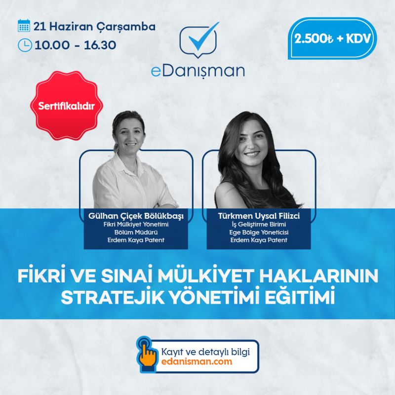 Fikri ve Sınai Mülkiyet haklarının Stratejik Yönetimi Eğitimi 7 Sistem Global Danışmanlık Fikri ve Sınai Mülkiyet haklarının Stratejik Yönetimi Eğitimi