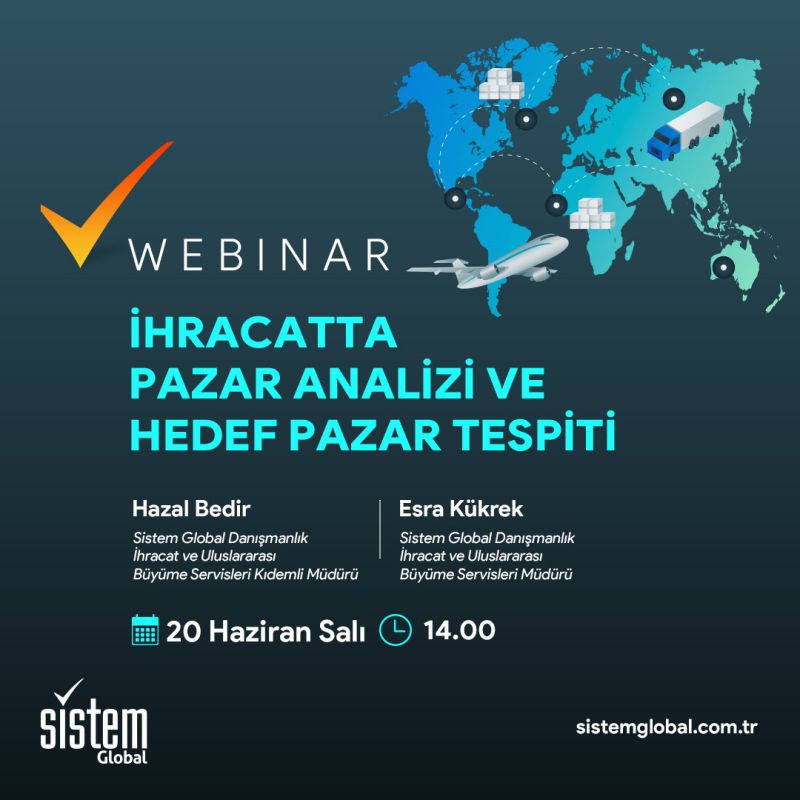 İhracatta Pazar Analizi Ve Hedef Pazar Tespiti 7 Sistem Global Danışmanlık İhracatta Pazar Analizi Ve Hedef Pazar Tespiti