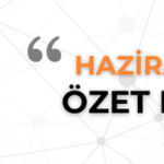 HAZİRAN 2024 GELİŞMELER 5 Sistem Global Danışmanlık HAZİRAN 2024 GELİŞMELER